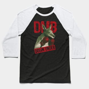 DMB DOWN UNDER Baseball T-Shirt